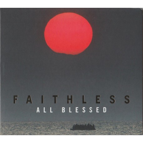 Faithless ‎- All Blessed - CD Album Digipack - Electro Pop