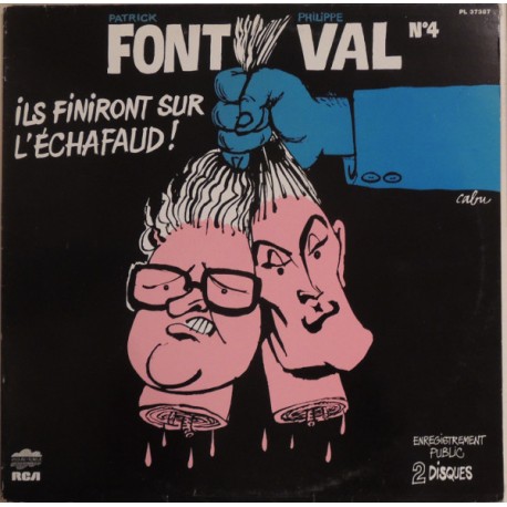 Patrick Font - Philippe Val - N°4 - Ils Finiront Sur L'Echafaud! - Double LP Vinyl Album - Chanson Française