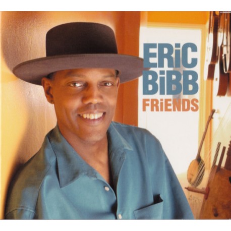 Eric Bibb ‎- Friends - CD Album Digipack - Blues Rock