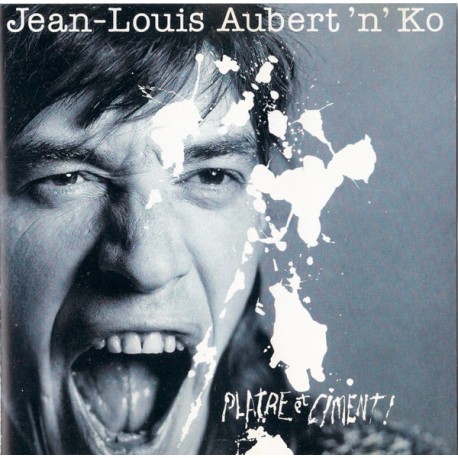 Jean-Louis Aubert'n'Ko - Plâtre Et Ciment ! - CD Album - Rock Français