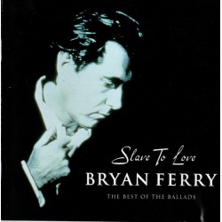 Bryan Ferry ‎- Slave To Love The Best Of The Ballads - CD Album - Pop Music