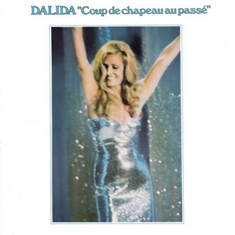 Dalida ‎- Coup De Chapeau Au Passé - LP Vinyl Album Gatefold - Chanson Française