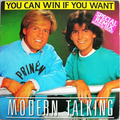 Modern Talking ‎- You Can Win If You Want - Special Remix - Maxi 12 inches - Italo Disco Synth Pop