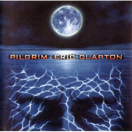 Eric Clapton ‎- Pilgrim - CD Album - Blues Rock