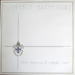 The Monochrome Set ‎- Eligible Bachelors - LP Vinyl Album - Indie Rock Pop