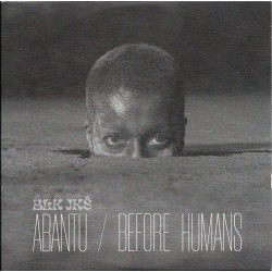 BLK JKS ‎- Abantu / Before Humans - CD Album Promo - African Alternative Music