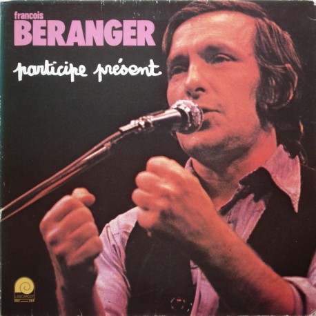 François Béranger ‎- Participe Présent - LP Vinyl Album - Rock Français