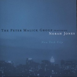 The Peter Malick Group Featuring Norah Jones ‎- New York City - CD Album - Jazz Pop