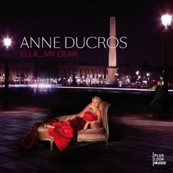 Anne Ducros ‎- Ella My Dear - CD Album Digipack Edition - Jazz Music