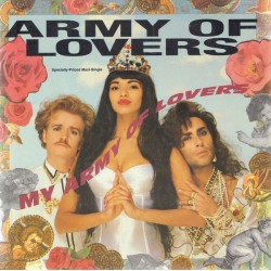 Army Of Lovers - My Army Of Lovers - Maxi 12 inches Promo USA - Euro House Dance Pop