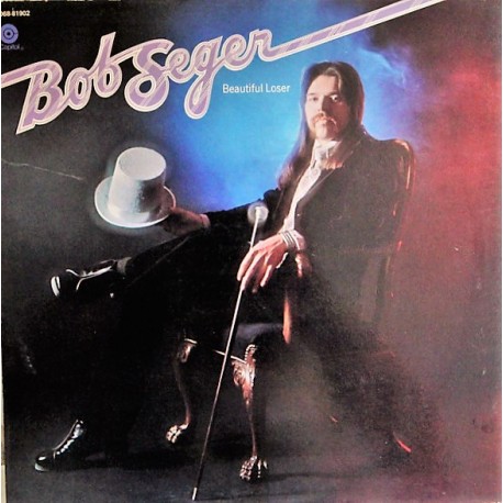 Bob Seger ‎- Beautiful Loser - LP Vinyl Abum - Rock Music