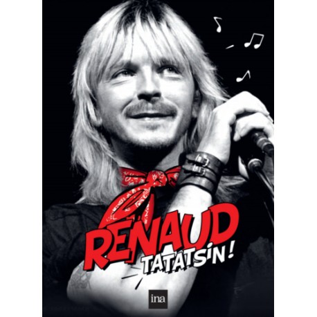 Renaud - Tatatsin 2021 - INA - Double DVD + CD + Livret - Rock Français