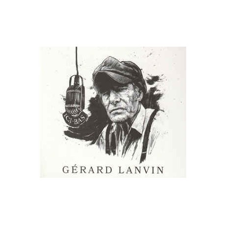 Gérard Lanvin ‎- Ici-bas - CD Album Digipack - Blues Rock