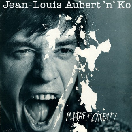 Jean-Louis Aubert'n'Ko ‎( Téléphone) - Plâtre Et Ciment ! - LP Vinyl Album - Rock Français