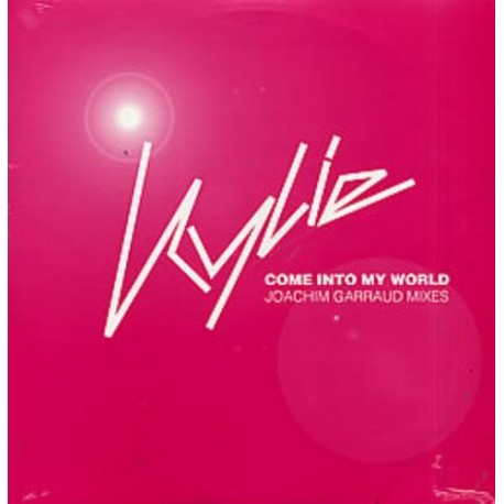 Kylie Minogue - Come Into My World (Joachim Garraud Mixes) - Maxi Vinyl 12 inches - Promo France - Pop House Music