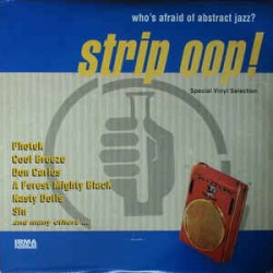 Strip Oop! - Double LP Vinyl Album - Compilation - Trip Hop Drum n Bass