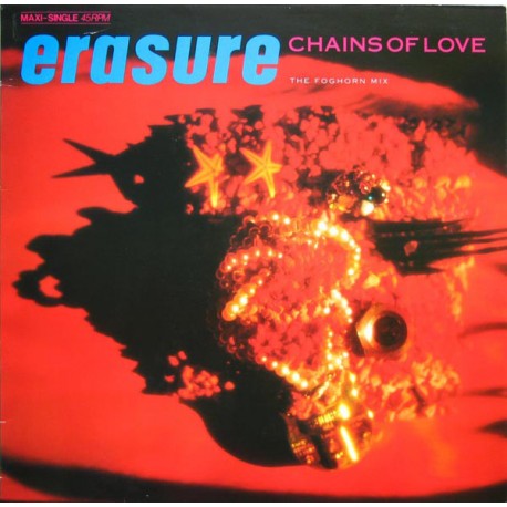 Erasure ‎- Chains Of Love - The Foghorn Mix - Maxi Vinyl 12 inches - Synth Pop New Wave