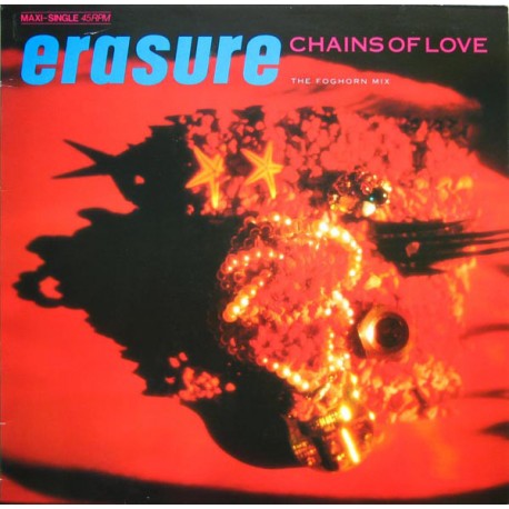 Erasure ‎- Chains Of Love - The Foghorn Mix - Maxi Vinyl 12 inches - Synth Pop New Wave