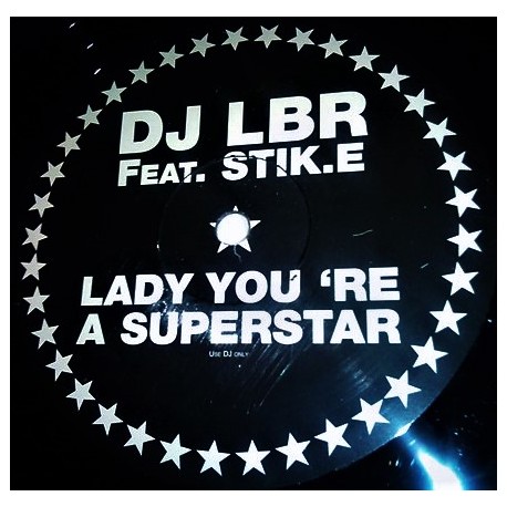 DJ LBR feat Stik.E - Lady You're A Superstar - Maxi Vinyl 12 inches - Disco Funk