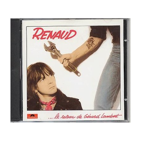 Renaud ‎– Le Retour De Gérard Lambert - CD Album