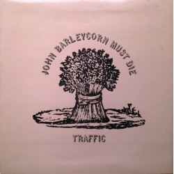 Traffic - John Barleycorn Must Die - LP Vinyl Album - Progressive Rock