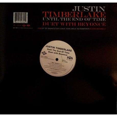 Justin Timberlake Duet With Beyoncé - Until The End Of Time - Maxi Vinyl 12 inches - R'nB International Pop