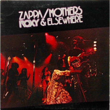 Frank Zappa & Mothers - Roxy & Elsewhere - Double LP Vinyl Album 1974 - AvantGarde Experimental Blues