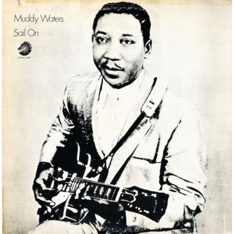 Muddy Waters - Sail On - LP Vinyl Album USA - Chicago Blues