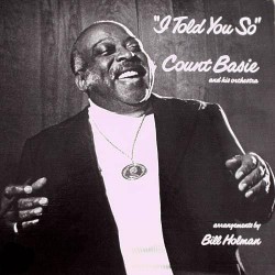 Count Basie And His Orchestra - I Told You So - LP Vinyl Album Brazil - Jazz Big Band