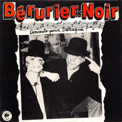 Bérurier Noir - Concerto Pour Détraqués - LP Vinyl Album 1985 - Garage Punk Alternative