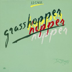 J.J. Cale - Grasshopper - LP Vinyl Album - Blues Country Music