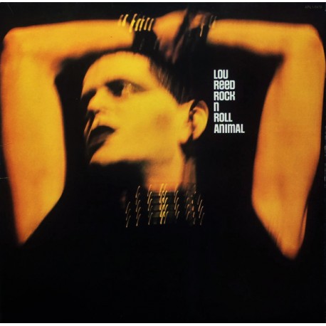 Lou Reed - Rock N Roll Animal - LP Vinyl Album