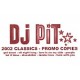 DJ Pit - 2002 Classics - Double Maxi Vinyl 12 inches - Garage Deep House