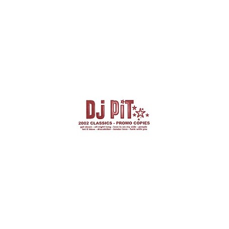 DJ Pit - 2002 Classics - Double Maxi Vinyl 12 inches - Garage Deep House