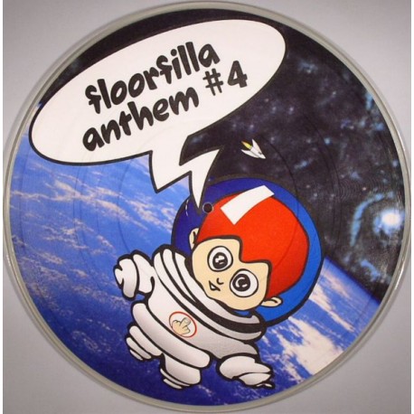 Floorfilla - Anthem 4 - Maxi Vinyl 12 inches Picture Disc - Italo Dance