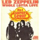 Led Zeppelin - Whole Lotta Love - Vinyl 7 inches 45 RPM Single - Hard Rock Blues