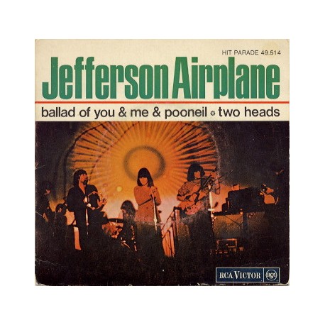 Jefferson Airplane - Ballad Of You & Me & Pooneil - Vinyl 7 inches 45 RPM Single - Psychedelic Rock