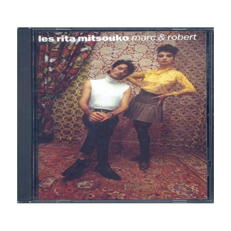 Les Rita Mitsouko - Marc & Robert - CD Album 1988