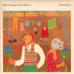 Robert Wyatt - Ruth Is Stranger Than Richard - LP Vinyl Album 1975 - Progressive Rock