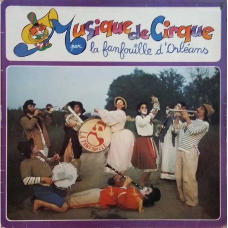 La Fanfouille D'Orléans - Musique De Cirque - LP Vinyl Album - World Music