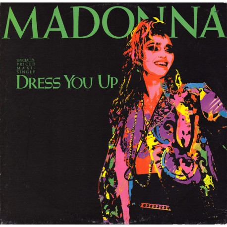 Madonna - Dress You Up - Maxi Vinyl 12 inches - Dance Pop Music