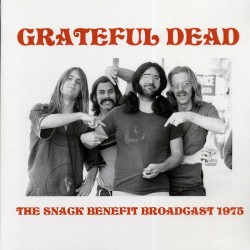 Grateful Dead - The Snack Benefit Broadcast 1975 - LP Vinyl Album - Psychedelic Rock