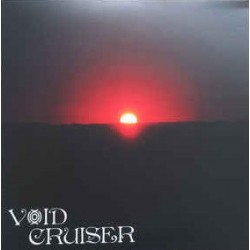 Void Cruiser - Overstaying My Welcome - LP Vinyl Album - Stoner Rock