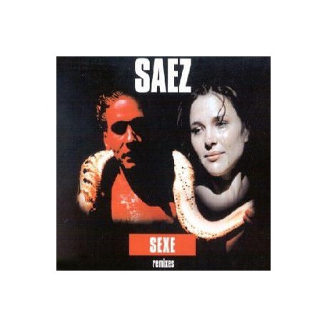 Saez - Sexe - Remixes - CD Maxi Single