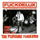 The Pleasure Fuckers - Fuckdelux - LP Vinyl Album - Punk Rockabilly