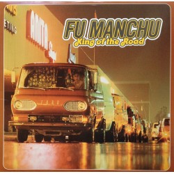 Fu Manchu ‎– King of the Road - LP Vinyl Album - Stoner Rock