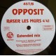 Opposit - Raser Les Murs - Maxi Vinyl 12 inches - Rap Français