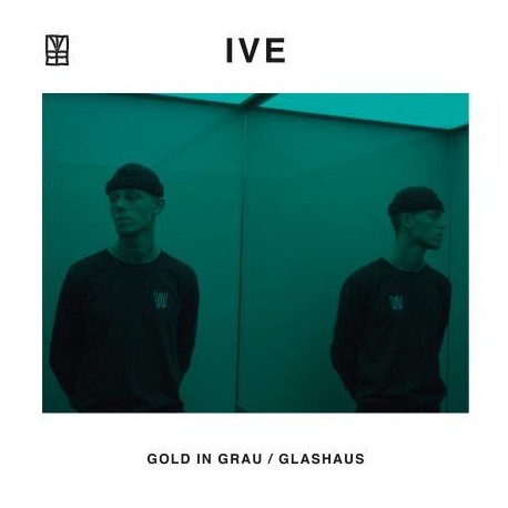 IVE - Gold In Grau / Glashaus - LP Vinyl Album - Hip Hop