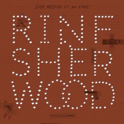 Rinf + Sherwood - Der Westen ist Am Ende - LP Vinyl Album - Post-Punk