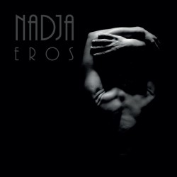 Nadja - Erós - LP Vinyl Album - New Wave Punk